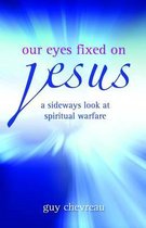 Our Eyes Fixed on Jesus