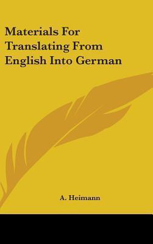 Materials for Translating from English Into German, Adolph Heimann