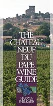 The Châteauneuf-du-Pape Wine Guide