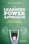 The Learning Power Approach Teaching Learners to Teach Themselves Corwin Teaching Essentials