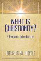 What is Christianity?