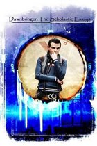 Dawnbringer - The Collected Scholastic Essays