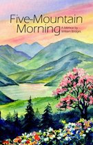 Five-Mountain Morning