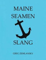 Maine Seamen Slang