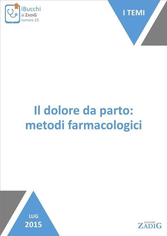 Il dolore da parto: metodi farmacologici - cover