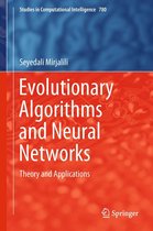 Studies in Computational Intelligence 780 - Evolutionary Algorithms and Neural Networks
