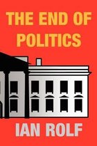 The End of Politics
