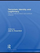 Political Violence - Terrorism, Identity and Legitimacy