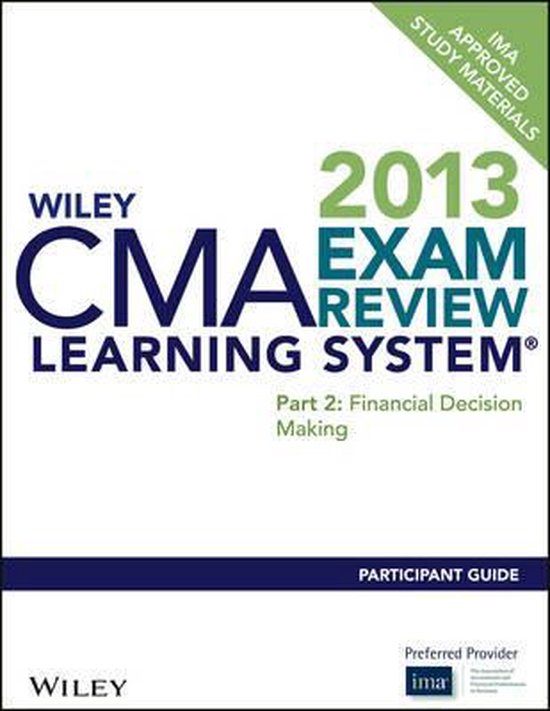 Wiley CMA Exam Review Learning System Participant Guide 9781118455395