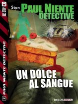 Paul Niente Detective - Un dolce al sangue