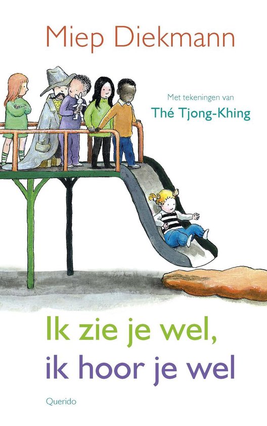 Cover van het boek 'Ik zie je wel, ik hoor je wel' van Miep Diekmann en Miep Diekmann