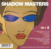 Shadow Masters: New, Used And Absurd