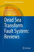 Modern Approaches in Solid Earth Sciences 6 - Dead Sea Transform Fault System: Reviews