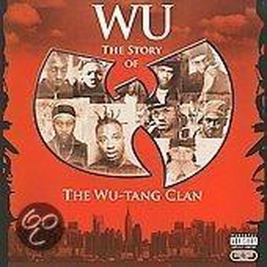 Wu: The Story Of The Wu-Tang Clan