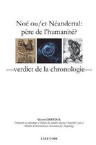 Noe ou/et Neandertal