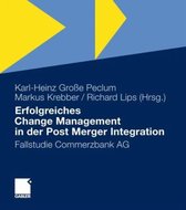 Erfolgreiches Change Management in Der Post Merger Integration