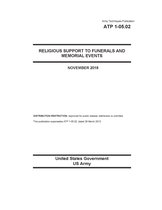 Army Techniques Publication ATP 1-05.02 Religious Support to Funerals and Memorial Events November 2018