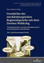 Regionalsprache Und Regionale Kultur- Geschichte Der Mecklenburgischen Regionalsprache Seit Dem Zweiten Weltkrieg