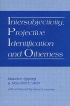 Intersubjectivity, Projective Identification and Otherness