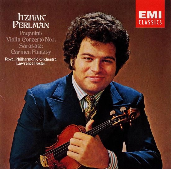 Paganini: Violin Concerto no 1;  Sarasate / Perlman, Foster