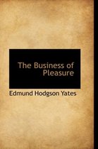 The Business of Pleasure