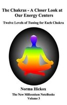 The Chakras - A Closer Look at Our Energy Centers