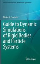 Guide To Dynamic Simulations Of Rigid Bodies And Particle Sy