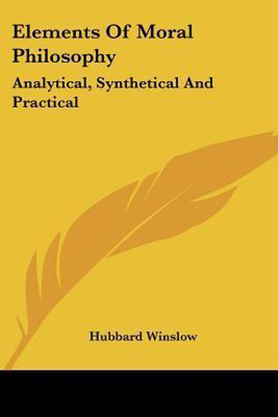 Elements Of Moral Philosophy, Hubbard Winslow 9781430491583 Boeken