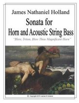 Sonata for Horn and Accoustic String Bass