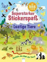 Mein superstarker Stickerspaß. Lustige Tiere