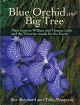 Blue Orchid & Big Tree