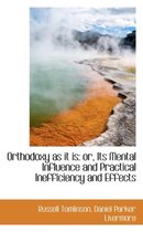Orthodoxy as It Is