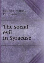 The social evil in Syracuse