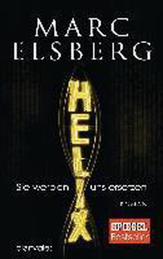 HELIX - Sie werden uns ersetzen - cover