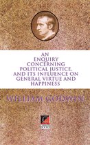 AN ENQUIRY CONCERNING POLITICAL JUSTICE