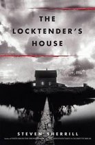 Locktender's House, the