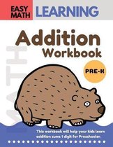 Addition Workbook: Easy Math Learning