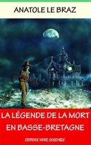 La légende de la mort en Basse-Bretagne - Annoté (enrichi d'une biographie)