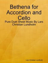 Bethena for Accordion and Cello - Pure Duet Sheet Music By Lars Christian Lundholm