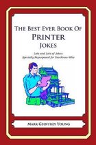 The Best Ever Book of Printer Jokes