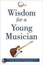 Widsom for a Young Musician
