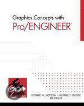 Graphic Concepts With Pro/Engineer