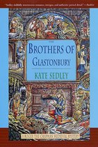 Roger the Chapman Medieval Mysteries 7 - The Brothers of Glastonbury