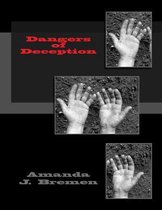 Dangers of Deception