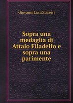 Sopra una medaglia di Attalo Filadelfo e sopra una parimente