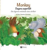 Monkey - Dagens Superhelt- Monkey - Dagens superhelt