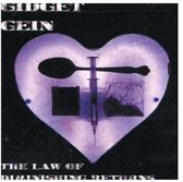 Gidget Gein - The Law Of Diminishing Returns (CD)