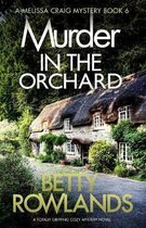 Melissa Craig Mystery- Murder in the Orchard