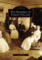 The Shakers of Union Village