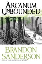 Arcanum Unbounded The Cosmere Collection